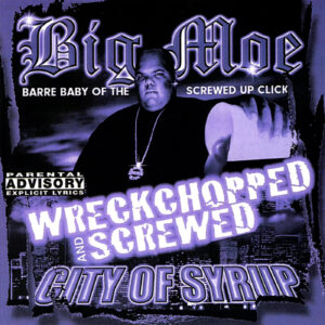 City of Syrup (Wreckchopped & Screwed) album cover